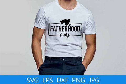 Fatherhood Mode SVG File Free For Commercial Use SVG Sintegra 
