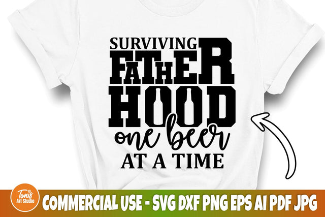 Fatherhood One Beer at a Time SVG, Dad Svg, Father's Day Svg, Funny Shirt, Fatherhood Svg, Dad Beer Quote, Cut File For Cricut, Silhouette SVG TonisArtStudio 