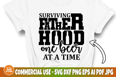 Fatherhood One Beer at a Time SVG, Dad Svg, Father's Day Svg, Funny Shirt, Fatherhood Svg, Dad Beer Quote, Cut File For Cricut, Silhouette SVG TonisArtStudio 