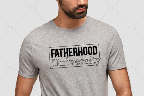 Fatherhood University Svg Png Files, Funny Dad Svg, Dad Svg, Father Svg, Father’s Day Svg, Dad Quote Svg, Dad Svg Designs, Best Dad Ever Svg SVG DesignDestine 