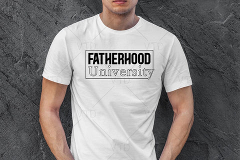 Fatherhood University Svg Png Files, Funny Dad Svg, Dad Svg, Father Svg, Father’s Day Svg, Dad Quote Svg, Dad Svg Designs, Best Dad Ever Svg SVG DesignDestine 