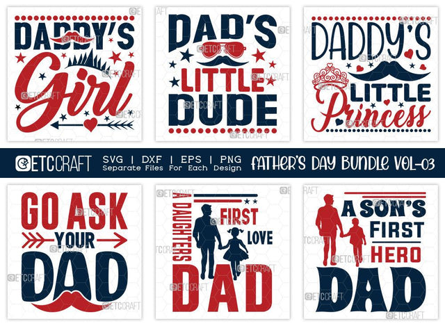 Father's Day Bundle Vol-03 | Daddys Girl Svg | Fathers Day Svg | Dad's Little Dude Svg | Daddy's Little Princess | T-shirt Design SVG ETC Craft 
