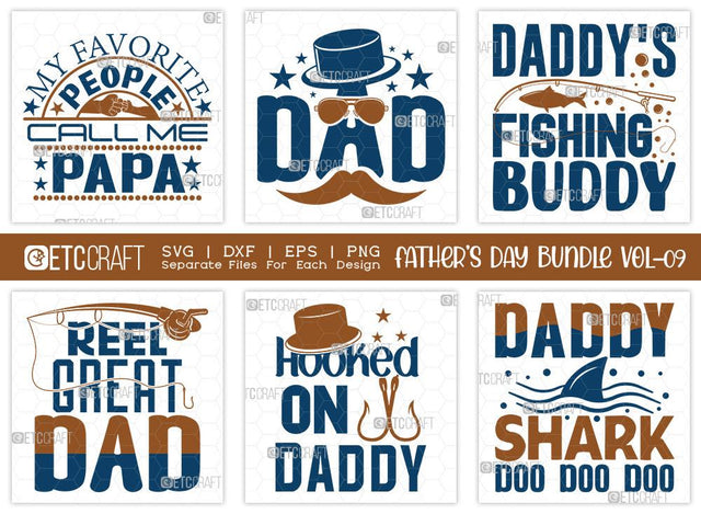 Father's Day Bundle Vol-09 | Reel Great Dad Svg | Father's Day Svg | Daddy Shark Doo Doo Doo Svg | My Favorite People Call Me Papa | Hooked On Daddy Svg | T-shirt Design SVG ETC Craft 