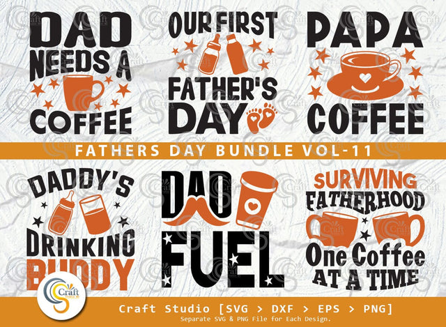 Fathers Day Bundle Vol-11, Dad Need's A Coffee Svg, Fathers Day Svg, Our First Fathers Day Svg, Daddy's Drinking Buddy, Dad Fuel Svg, T-shirt Design SVG ETC Craft 