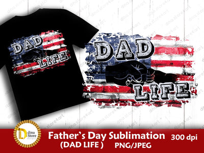 Father's Day -Dad Life Sublimation Design Sublimation Dina.store4art 