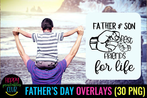 Fathers Day Overlays-Dad Photo Overlays- Father's Day Quotes SVG Happy Printables Club 