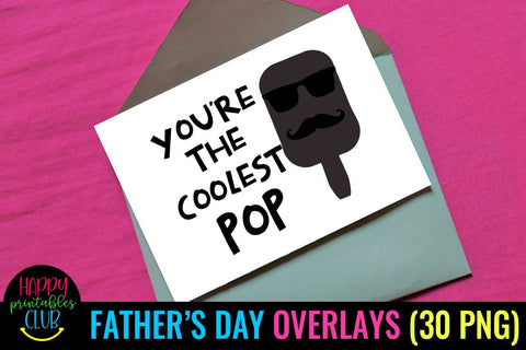 Fathers Day Overlays-Dad Photo Overlays- Father's Day Quotes SVG Happy Printables Club 