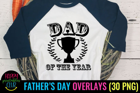 Fathers Day Overlays-Dad Photo Overlays- Father's Day Quotes SVG Happy Printables Club 