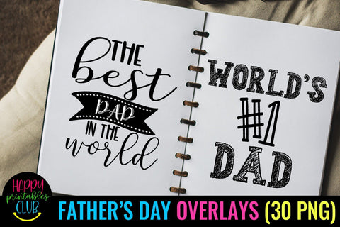 Fathers Day Overlays-Dad Photo Overlays- Father's Day Quotes SVG Happy Printables Club 