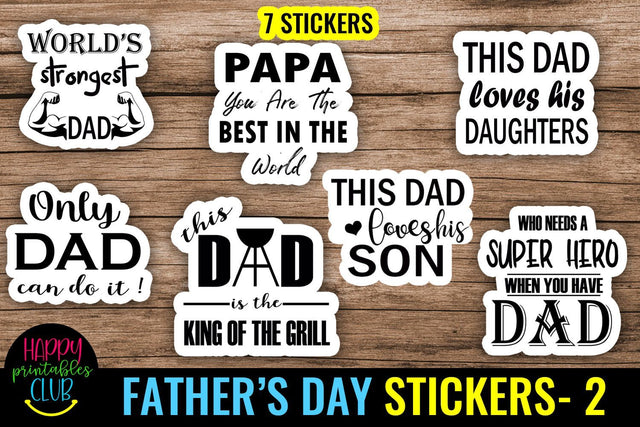 Father's Day Stickers 2- Dad Stickers- Printable Stickers PNG SVG Happy Printables Club 