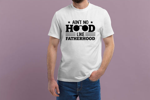 Father's Day SVG, Ain't No Hood Like Fatherhood SVG CraftLabSVG 