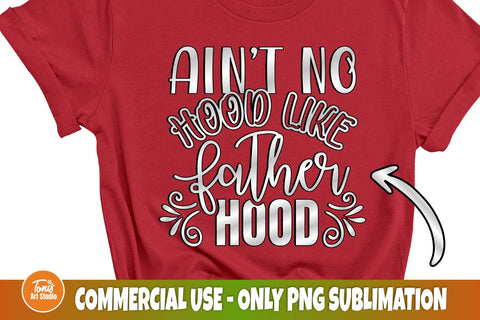 Fathers Day SVG | Ain't No Hood Like Fatherhood SVG | Dad Svg Cut File | Dad Shirt Svg | Instant Download | Cricut Svg Files | Silhouette SVG TonisArtStudio 