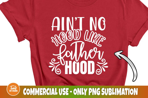 Fathers Day SVG | Ain't No Hood Like Fatherhood SVG | Dad Svg Cut File | Dad Shirt Svg | Instant Download | Cricut Svg Files | Silhouette SVG TonisArtStudio 