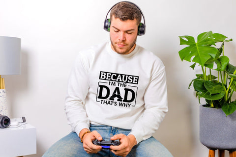 Father's Day SVG, Because I'm the Dad That's Why SVG CraftLabSVG 