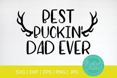 Father's Day SVG - Best Buckin' Dad Ever SVG Simply Cutz 