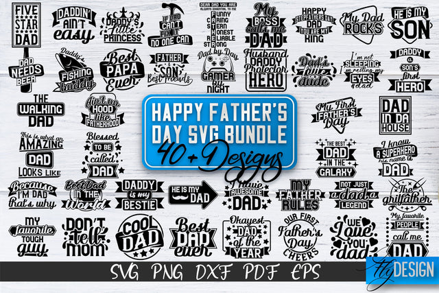 Father's Day SVG Bundle | Daddy Bundle | Best Dad Ever SVG SVG Fly Design 
