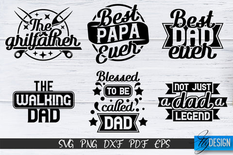 Father's Day SVG Bundle | Daddy Bundle | Best Dad Ever SVG SVG Fly Design 