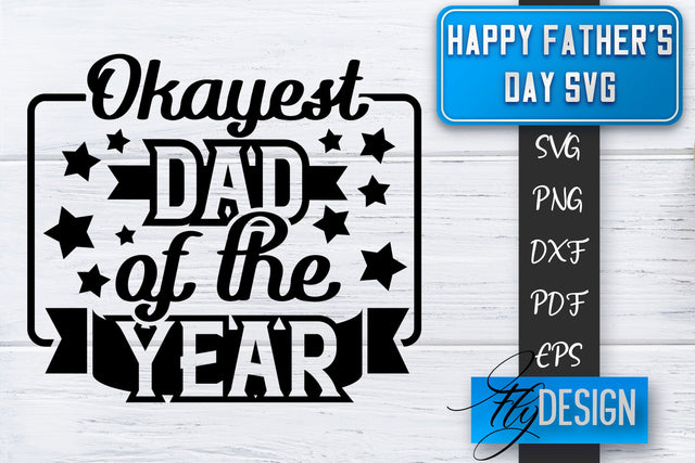 Father's Day SVG | Daddy SVG | Best Dad Ever SVG SVG Fly Design 