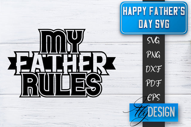 Father's Day SVG | Daddy SVG | Best Dad Ever SVG SVG Fly Design 