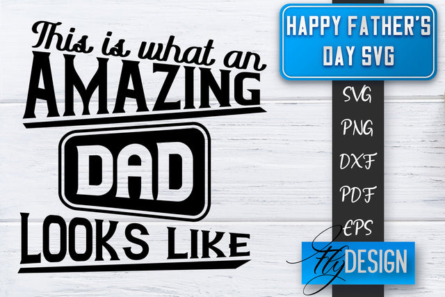 Father's Day SVG | Daddy SVG | Best Dad Ever SVG SVG Fly Design 