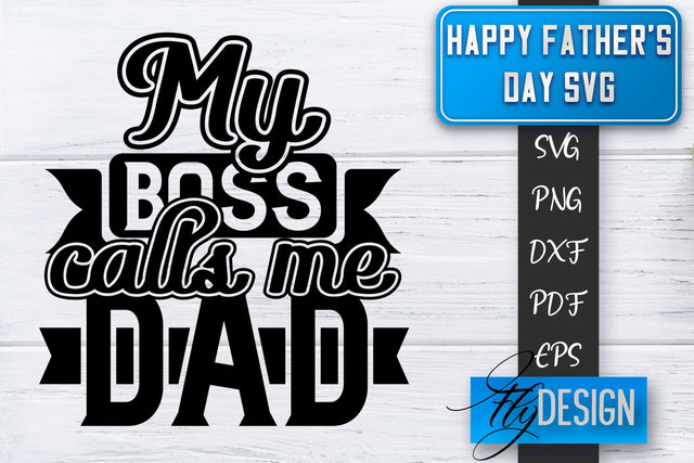 Father's Day SVG | Daddy SVG | Best Dad Ever SVG SVG Fly Design 