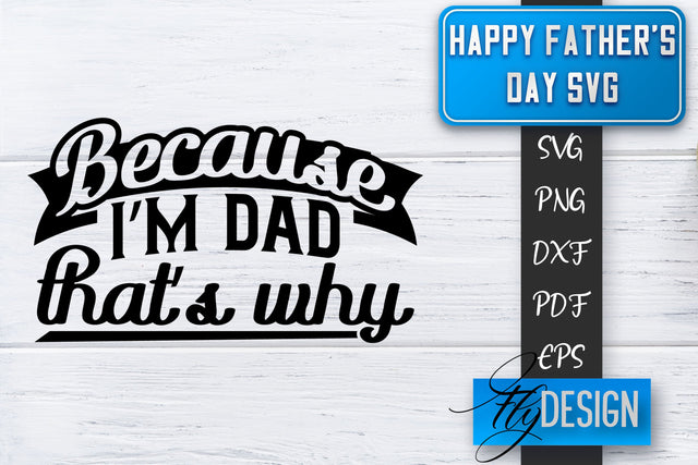 Father's Day SVG | Daddy SVG | Best Dad Ever SVG SVG Fly Design 