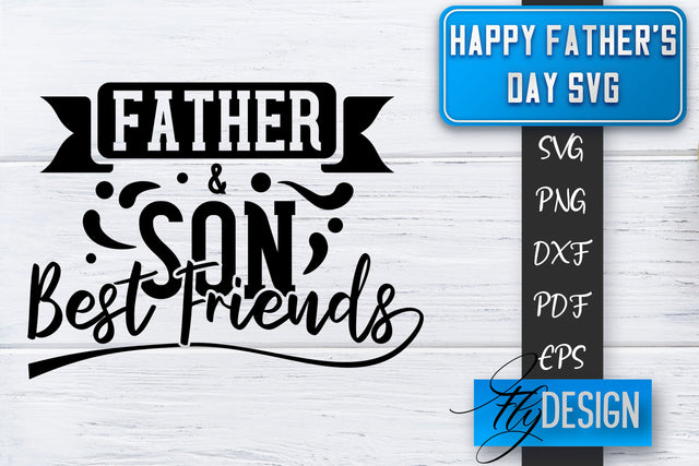 Father's Day SVG | Daddy SVG | Best Dad Ever SVG SVG Fly Design 