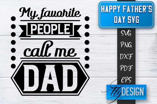 Father's Day SVG | Daddy SVG | Best Dad Ever SVG SVG Fly Design 