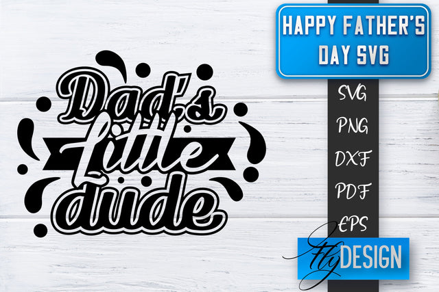 Father's Day SVG | Daddy SVG | Best Dad Ever SVG SVG Fly Design 