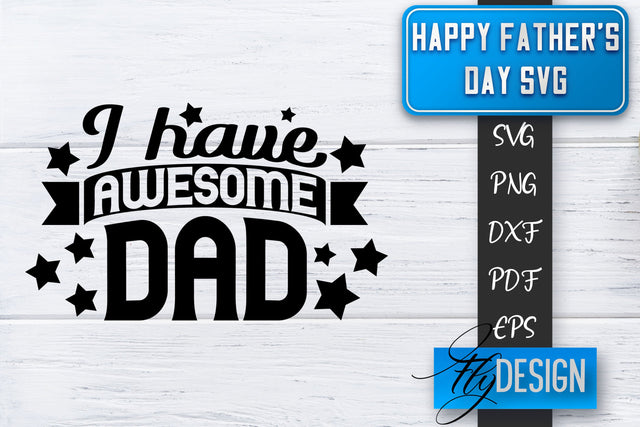 Father's Day SVG | Daddy SVG | Best Dad Ever SVG SVG Fly Design 