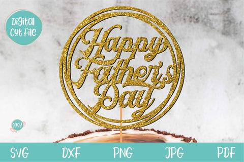 Fathers Day SVG | Happy Father's Day Cake Topper SVG SVG OyoyStudioDigitals 