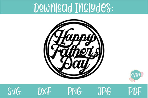Fathers Day SVG | Happy Father's Day Cake Topper SVG SVG OyoyStudioDigitals 