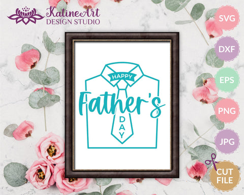Fathers day svg, happy father's day with tie and shirt, laser cut file SVG KatineArt 