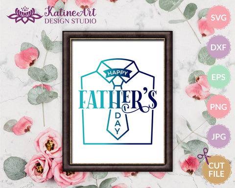 Fathers day svg, happy father's day with tie and shirt, laser cut file SVG KatineArt 