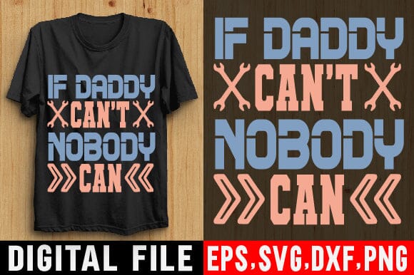 Father's Day SVG,Dad SVG,Father's Day T-shirt,Funny Dad SVG,Daddy pngtypography Designs for Clothing and Accessories SVG SH_Tee store 