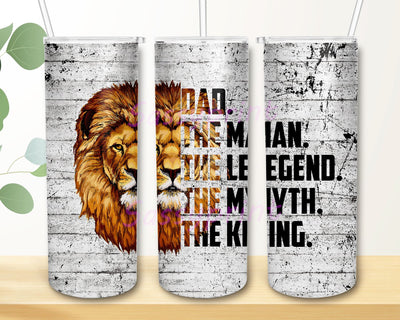 Father's Day Tumbler, Dad The Man The Legend The Myth The King Tumbler Design Straight& Tapered Sublimation Wrap Design, Tumbler Wrap PNG Sublimation sassyprint 