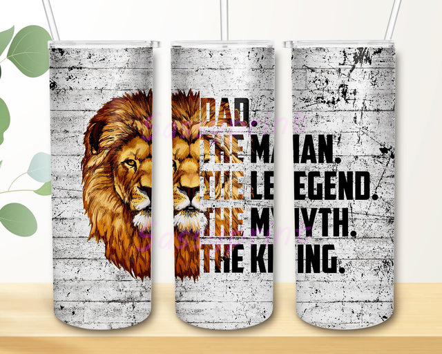 Father's Day Tumbler, Dad The Man The Legend The Myth The King Tumbler Design Straight& Tapered Sublimation Wrap Design, Tumbler Wrap PNG Sublimation sassyprint 