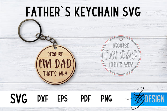 Father’s Keychain SVG | Father’s Day SVG | Keychain SVG SVG Fly Design 
