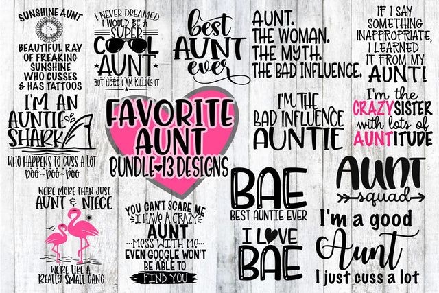 Favorite AUNT Bundle - 13 Designs As Shown- SVG - DXF - EPS - PNG SVG On the Beach Boutique
