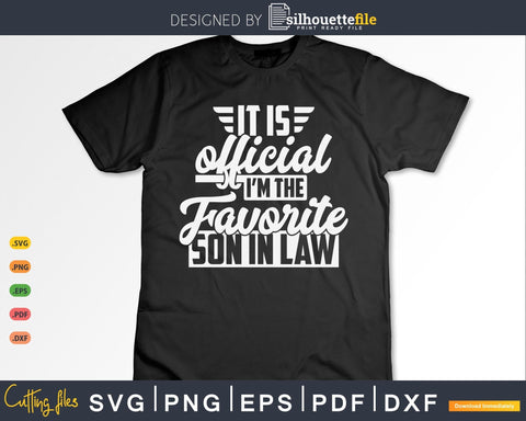 Favorite Son in Law Funny Gift from Father Mother in Law SVG Silhouette File 