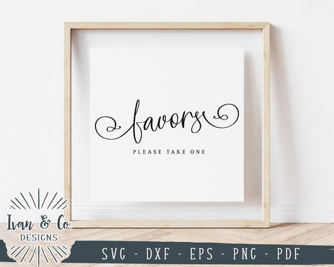 Favors Please Take One SVG Files | Wedding SVG | Wedding Favors Sign SVG | Commercial Use | Cricut | Silhouette | Cut Files (1046352249) SVG Ivan & Co. Designs 