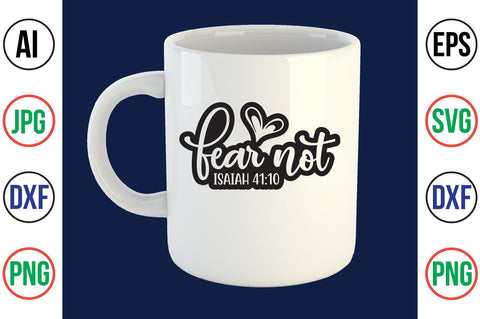Fear Not Isaiah 41,10 svg SVG orpitasn 