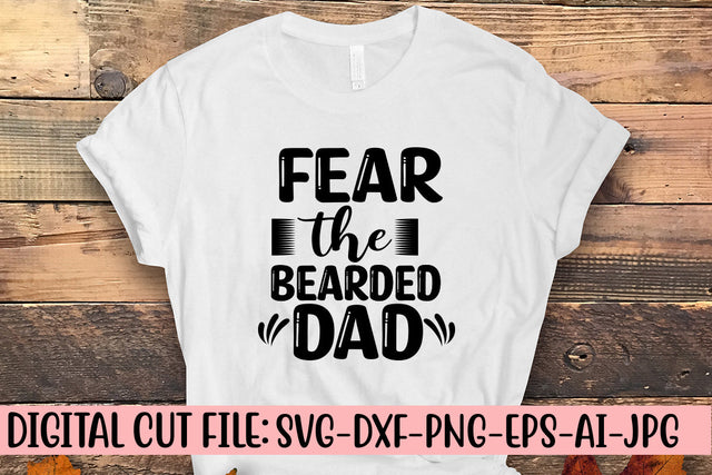 Fear The Bearded Dad SVG Cut File SVG Syaman 