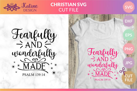 Fearfully and wonderfully made, Christian SVG, Bible Verse SVG, Empowered Woman, SVG Cut File, Christian Sayings for Women, Motivational SVG, Inspirational SVG, Proverbs, SVG for Shirts, Spiritual SVG, SVG Cut File, Religious SVG, Scripture SVG SVG KatineDesign 