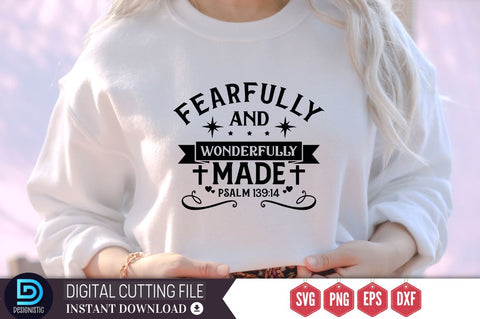 Fearfully and wonderfully made psalm 139:14 SVG, Fearfully and wonderfully made psalm 139:14 SVG DESIGNISTIC 