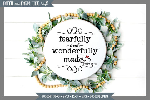 Fearfully and Wonderfully Made SVG Designs by Jolein 