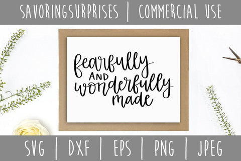 Fearfully and Wonderfully Made SVG SavoringSurprises 