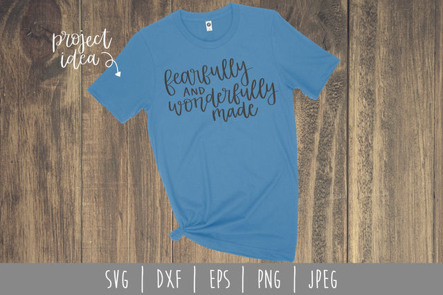 Fearfully and Wonderfully Made SVG SavoringSurprises 
