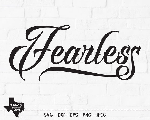 Fearless | Inspirational SVG SVG Texas Southern Cuts 