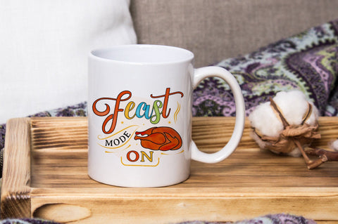 Feast Mode On, Thanksgiving Sublimation PNG SVG futivesvg 